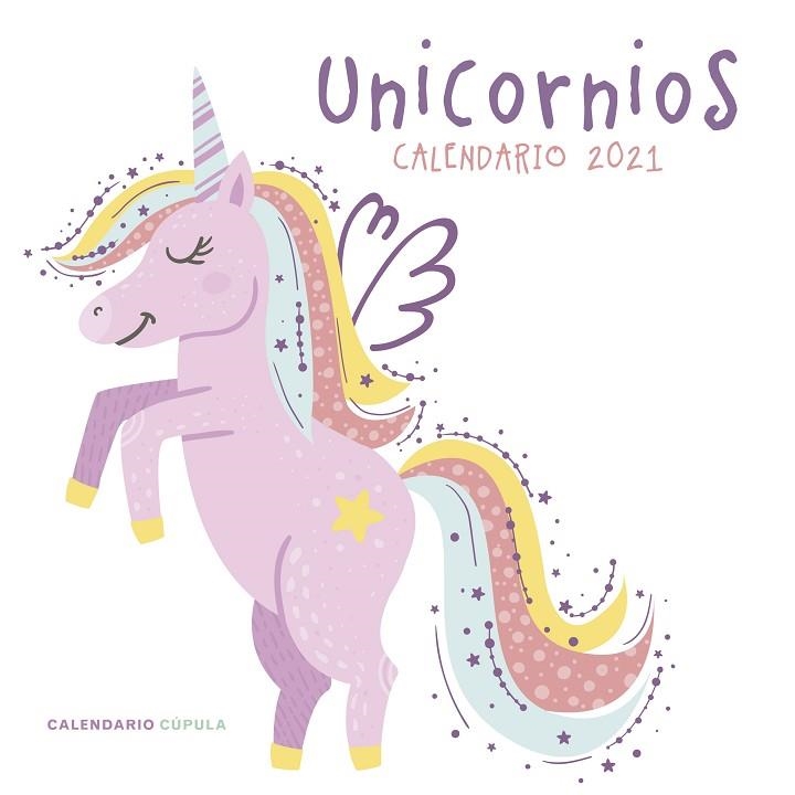 CALENDARIO UNICORNIOS 2021 | 9788448027797 | AA. VV. | Llibreria L'Altell - Llibreria Online de Banyoles | Comprar llibres en català i castellà online - Llibreria de Girona