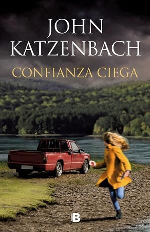 CONFIANZA CIEGA | 9788466667623 | KATZENBACH, JOHN | Llibreria Online de Banyoles | Comprar llibres en català i castellà online