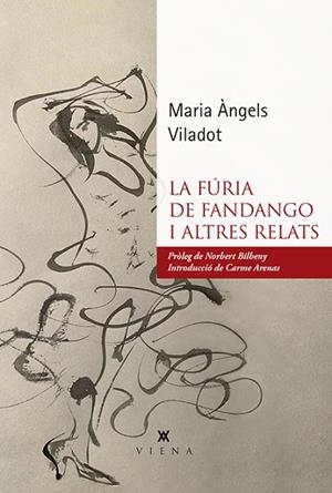 LA FÚRIA DE FANDANGO I ALTRES RELATS | 9788417998578 | VILADOT PRESAS, MARIA ÀNGELS | Llibreria Online de Banyoles | Comprar llibres en català i castellà online
