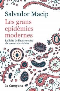 GRANS EPIDÈMIES MODERNES (EDICIÓ ACTUALITZADA), LES | 9788416863983 | MACIP, SALVADOR | Llibreria L'Altell - Llibreria Online de Banyoles | Comprar llibres en català i castellà online - Llibreria de Girona