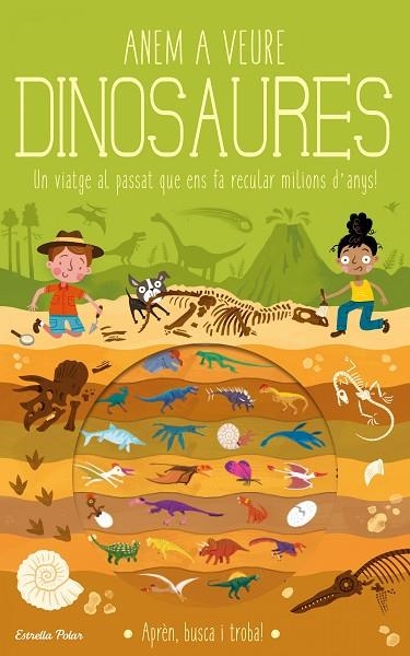 ANEM A VEURE DINOSAURES | 9788418134975 | KNAPMAN, TIMOTHY/ROBINS, WESLEY | Llibreria L'Altell - Llibreria Online de Banyoles | Comprar llibres en català i castellà online - Llibreria de Girona