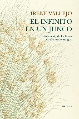 EL INFINITO EN UN JUNCO | 9788418436208 | VALLEJO, IRENE | Llibreria L'Altell - Llibreria Online de Banyoles | Comprar llibres en català i castellà online - Llibreria de Girona
