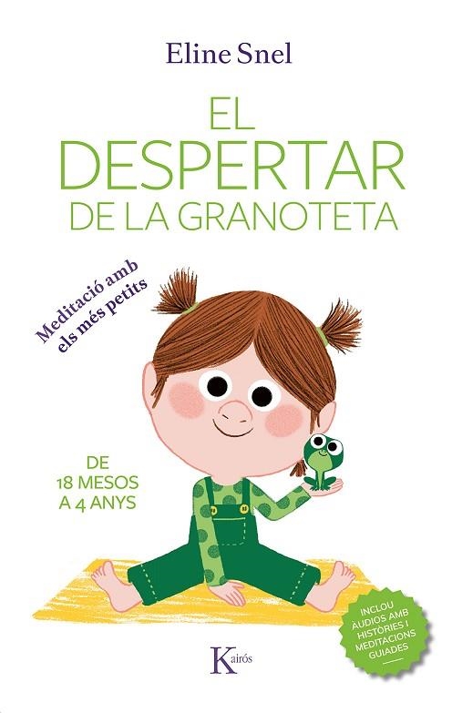 EL DESPERTAR DE LA GRANOTETA | 9788499888071 | SNEL, ELINE | Llibreria L'Altell - Llibreria Online de Banyoles | Comprar llibres en català i castellà online - Llibreria de Girona