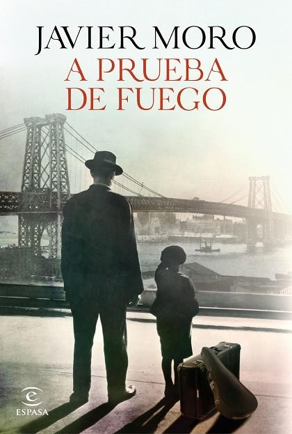 A PRUEBA DE FUEGO | 9788467060256 | MORO, JAVIER | Llibreria L'Altell - Llibreria Online de Banyoles | Comprar llibres en català i castellà online - Llibreria de Girona