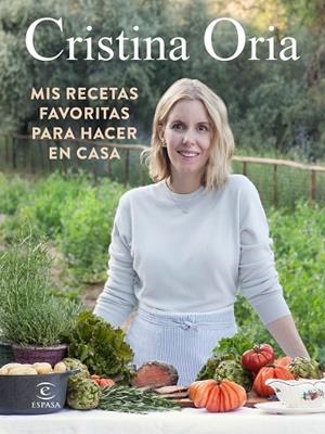 MIS RECETAS FAVORITAS PARA HACER EN CASA | 9788467060355 | ORIA, CRISTINA | Llibreria Online de Banyoles | Comprar llibres en català i castellà online