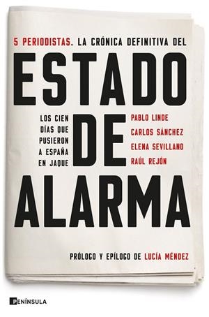 CRÓNICA DEFINITIVA DEL ESTADO DE ALARMA, LA | 9788499429410 | REJÓN ALTABLE, RAUL/SEVILLANO GONZÁLEZ, ELENA/SÁNCHEZ SANZ, CARLOS/LINDE HERNÁNDEZ, PABLO/MÉNDEZ, LU | Llibreria Online de Banyoles | Comprar llibres en català i castellà online