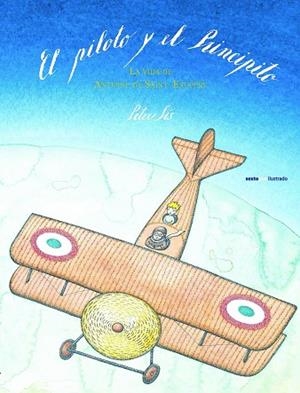 EL PILOTO Y EL PRINCIPITO | 9788415601678 | SÍS, PETER | Llibreria L'Altell - Llibreria Online de Banyoles | Comprar llibres en català i castellà online - Llibreria de Girona