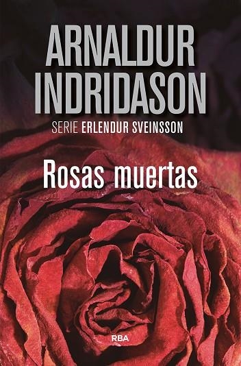 ROSAS MUERTAS | 9788491871675 | INDRIDASON ARNALDUR | Llibreria L'Altell - Llibreria Online de Banyoles | Comprar llibres en català i castellà online - Llibreria de Girona