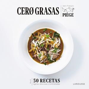 CERO GRASAS | 9788418100550 | PIÈGE, JEAN-FRANÇOIS | Llibreria Online de Banyoles | Comprar llibres en català i castellà online