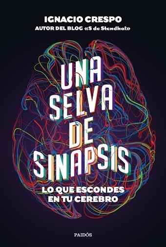 SELVA DE SINAPSIS, UNA | 9788449337215 | CRESPO, IGNACIO | Llibreria L'Altell - Llibreria Online de Banyoles | Comprar llibres en català i castellà online - Llibreria de Girona