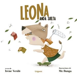 LEONA ANDA SUELTA | 9788412158359 | VERDÚ MUÑOZ, IRENE | Llibreria Online de Banyoles | Comprar llibres en català i castellà online