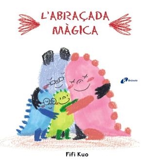 L'ABRAÇADA MÀGICA | 9788499063195 | KUO, FIFI | Llibreria Online de Banyoles | Comprar llibres en català i castellà online
