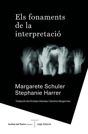 ELS FONAMENTS DE LA INTERPRETACIÓ | 9788417214876 | SCHULER , MARGARETE/HARRER, STEPHANIE | Llibreria Online de Banyoles | Comprar llibres en català i castellà online
