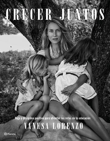 CRECER JUNTOS | 9788408233244 | LORENZO, VANESA | Llibreria L'Altell - Llibreria Online de Banyoles | Comprar llibres en català i castellà online - Llibreria de Girona