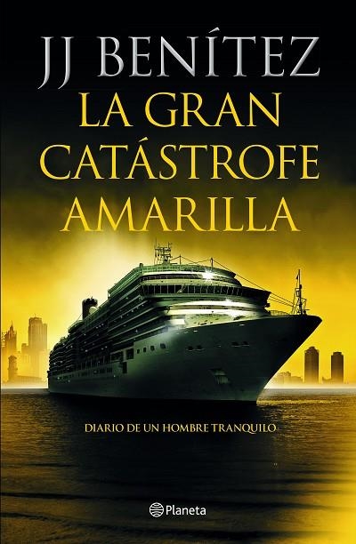 LA GRAN CATÁSTROFE AMARILLA | 9788408233886 | BENÍTEZ, J. J. | Llibreria L'Altell - Llibreria Online de Banyoles | Comprar llibres en català i castellà online - Llibreria de Girona