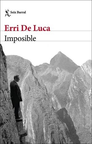 IMPOSIBLE | 9788432237287 | DE LUCA, ERRI | Llibreria Online de Banyoles | Comprar llibres en català i castellà online