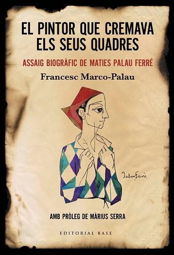 EL PINTOR QUE CREMAVA ELS SEUS QUADRES | 9788417759896 | MARCO-PALAU, FRANCESC | Llibreria L'Altell - Llibreria Online de Banyoles | Comprar llibres en català i castellà online - Llibreria de Girona