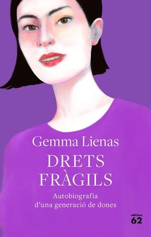 DRETS FRÀGILS | 9788429778885 | LIENAS, GEMMA | Llibreria Online de Banyoles | Comprar llibres en català i castellà online