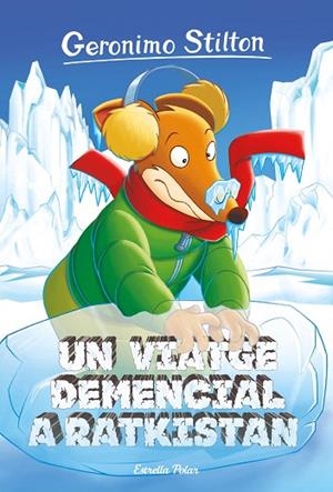 VIATGE DEMENCIAL A RATKISTAN, UN | 9788418443268 | STILTON, GERONIMO | Llibreria Online de Banyoles | Comprar llibres en català i castellà online