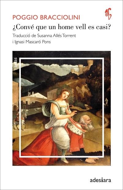 ¿CONVÉ QUE UN HOME VELL ES CASI? | 9788416948550 | BRACCIOLINI, POGGIO | Llibreria L'Altell - Llibreria Online de Banyoles | Comprar llibres en català i castellà online - Llibreria de Girona