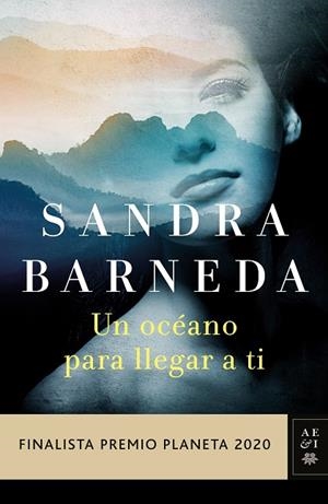 OCÉANO PARA LLEGAR A TI, UN | 9788408235521 | BARNEDA, SANDRA | Llibreria L'Altell - Llibreria Online de Banyoles | Comprar llibres en català i castellà online - Llibreria de Girona