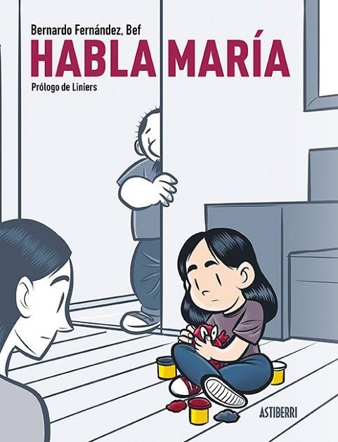 HABLA MARÍA | 9788417575946 | BEF, BERNARDO FERNÁNDEZ | Llibreria L'Altell - Llibreria Online de Banyoles | Comprar llibres en català i castellà online - Llibreria de Girona