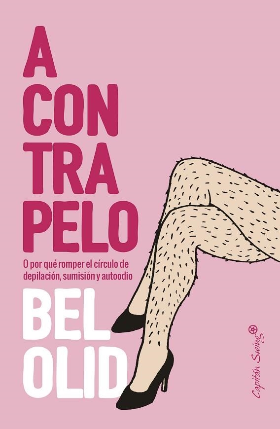 A CONTRAPELO | 9788412232486 | OLID, BEL | Llibreria L'Altell - Llibreria Online de Banyoles | Comprar llibres en català i castellà online - Llibreria de Girona