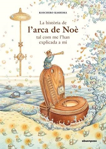 HISTÒRIA DE L’ARCA DE NOÈ TAL COM ME L’HAN EXPLICADA A MI, LA | 9788417555412 | KASHIMA, KOICHIRO | Llibreria L'Altell - Llibreria Online de Banyoles | Comprar llibres en català i castellà online - Llibreria de Girona
