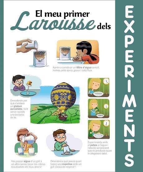 MEU PRIMER LAROUSSE DELS EXPERIMENTS, EL | 9788418100710 | LAROUSSE EDITORIAL | Llibreria L'Altell - Llibreria Online de Banyoles | Comprar llibres en català i castellà online - Llibreria de Girona