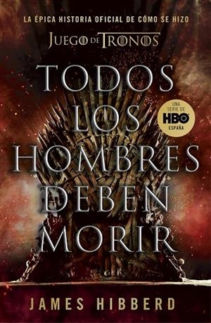 TODOS LOS HOMBRES DEBEN MORIR | 9788401025570 | HIBBERD, JAMES | Llibreria L'Altell - Llibreria Online de Banyoles | Comprar llibres en català i castellà online - Llibreria de Girona