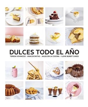 DULCES TODO EL AÑO | 9788412033427 | VIVANCOS, TERESA/MAYORA, IÑAKI/QUEVEDO, BEATRIZ/ANTEQUINO, ANA | Llibreria L'Altell - Llibreria Online de Banyoles | Comprar llibres en català i castellà online - Llibreria de Girona