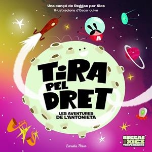 TIRA PEL DRET. LES AVENTURES DE L'ANTONIETA | 9788418135576 | JULVE GIL, ÒSCAR/THE PENGUINS | Llibreria Online de Banyoles | Comprar llibres en català i castellà online