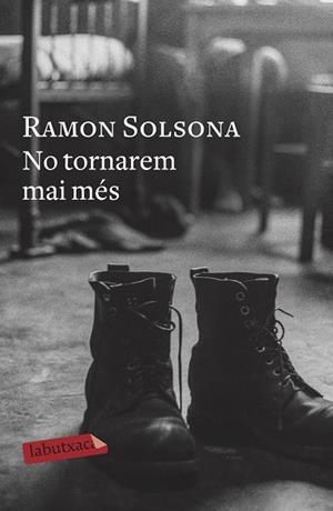 NO TORNAREM MAI MÉS | 9788417423919 | SOLSONA, RAMON | Llibreria L'Altell - Llibreria Online de Banyoles | Comprar llibres en català i castellà online - Llibreria de Girona