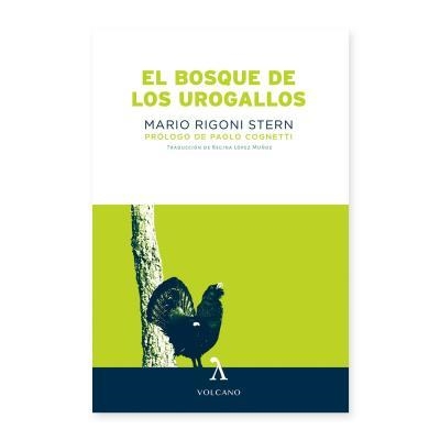BOSQUE DE LOS UROGALLOS, EL | 9788494993411 | RIGONI STERN, MARIO | Llibreria L'Altell - Llibreria Online de Banyoles | Comprar llibres en català i castellà online - Llibreria de Girona