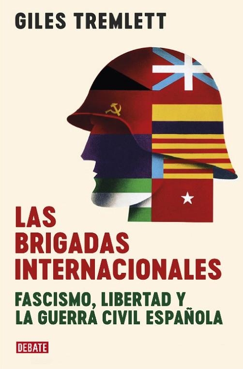 LAS BRIGADAS INTERNACIONALES | 9788417636913 | TREMLETT, GILES | Llibreria Online de Banyoles | Comprar llibres en català i castellà online
