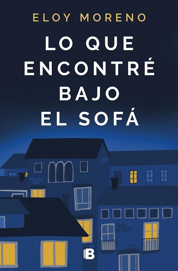 LO QUE ENCONTRÉ BAJO EL SOFÁ | 9788466668514 | MORENO, ELOY | Llibreria L'Altell - Llibreria Online de Banyoles | Comprar llibres en català i castellà online - Llibreria de Girona