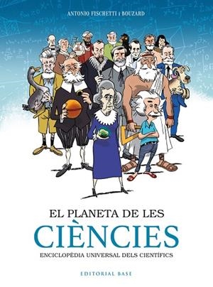 EL PLANETA DE LES CIÈNCIES | 9788417759797 | FISCHETTI, ANTONIO | Llibreria L'Altell - Llibreria Online de Banyoles | Comprar llibres en català i castellà online - Llibreria de Girona