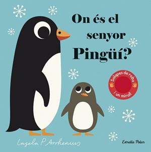 ON ÉS EL SENYOR PINGÜÍ? | 9788418134760 | ARRHENIUS, INGELA P. | Llibreria Online de Banyoles | Comprar llibres en català i castellà online