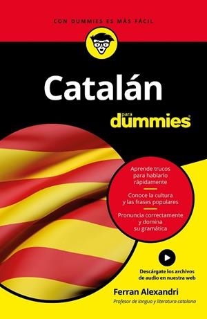 CATALÁN PARA DUMMIES | 9788432904264 | ALEXANDRI PALOM, FERRAN | Llibreria L'Altell - Llibreria Online de Banyoles | Comprar llibres en català i castellà online - Llibreria de Girona