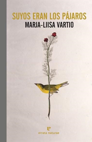 SUYOS ERAN LOS PÁJAROS | 9788417800567 | VARTIO, MARJA-LIISA | Llibreria L'Altell - Llibreria Online de Banyoles | Comprar llibres en català i castellà online - Llibreria de Girona