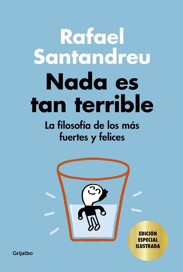 NADA ES TAN TERRIBLE (EDICIÓN ESPECIAL ILUSTRADA) | 9788425360640 | SANTANDREU, RAFAEL | Llibreria Online de Banyoles | Comprar llibres en català i castellà online