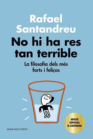 NO HI HA RES TAN TERRIBLE (EDICIÓ ESPECIAL IL·LUSTRADA) | 9788418033728 | SANTANDREU, RAFAEL | Llibreria L'Altell - Llibreria Online de Banyoles | Comprar llibres en català i castellà online - Llibreria de Girona