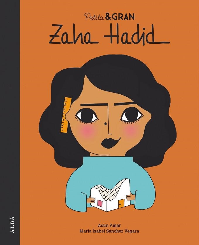 PETITA & GRAN ZAHA HADID | 9788490656495 | SÁNCHEZ VEGARA, MARÍA ISABEL | Llibreria L'Altell - Llibreria Online de Banyoles | Comprar llibres en català i castellà online - Llibreria de Girona