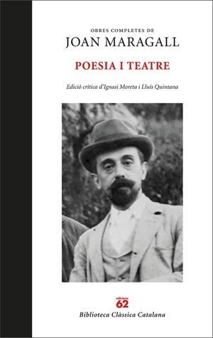OBRES COMPLETES DE JOAN MARAGALL. POESIA I TEATRE | 9788429767131 | MARAGALL I GORINA, JOAN | Llibreria L'Altell - Llibreria Online de Banyoles | Comprar llibres en català i castellà online - Llibreria de Girona