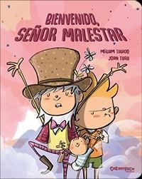 BIENVENIDO, SEÑOR MALESTAR | 9788417766221 | TIRADO, MÍRIAM/TURU, JOAN | Llibreria L'Altell - Llibreria Online de Banyoles | Comprar llibres en català i castellà online - Llibreria de Girona