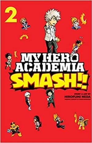 MY HERO ACADEMIA SMASH!! 2 | 9781974708673 | NEDA, HIROFUMI | Llibreria L'Altell - Llibreria Online de Banyoles | Comprar llibres en català i castellà online - Llibreria de Girona