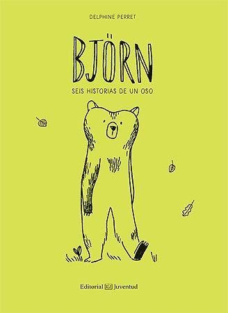 BJÖRN. SEIS HISTORIAS DE UN OSO | 9788426145000 | PERRET, DELPHINE | Llibreria L'Altell - Llibreria Online de Banyoles | Comprar llibres en català i castellà online - Llibreria de Girona