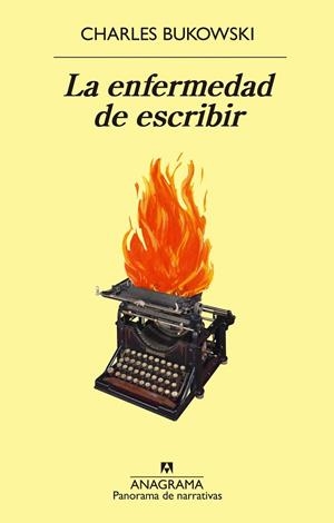 LA ENFERMEDAD DE ESCRIBIR | 9788433980816 | BUKOWSKI, CHARLES | Llibreria Online de Banyoles | Comprar llibres en català i castellà online