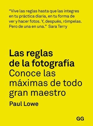 REGLAS DE LA FOTOGRAFÍA, LAS | 9788425232565 | LOWE, PAUL | Llibreria Online de Banyoles | Comprar llibres en català i castellà online