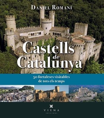 CASTELLS DE CATALUNYA | 9788417998615 | ROMANÍ CORNET, DANIEL | Llibreria L'Altell - Llibreria Online de Banyoles | Comprar llibres en català i castellà online - Llibreria de Girona